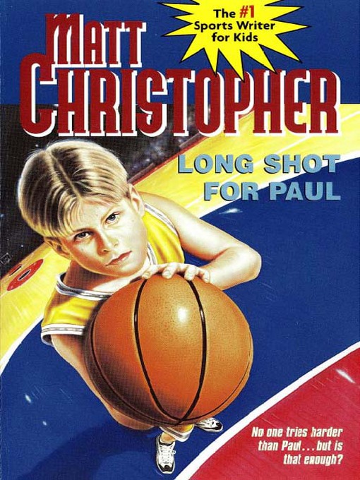Title details for Long Shot for Paul by Matt Christopher - Available